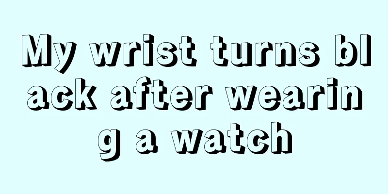 My wrist turns black after wearing a watch