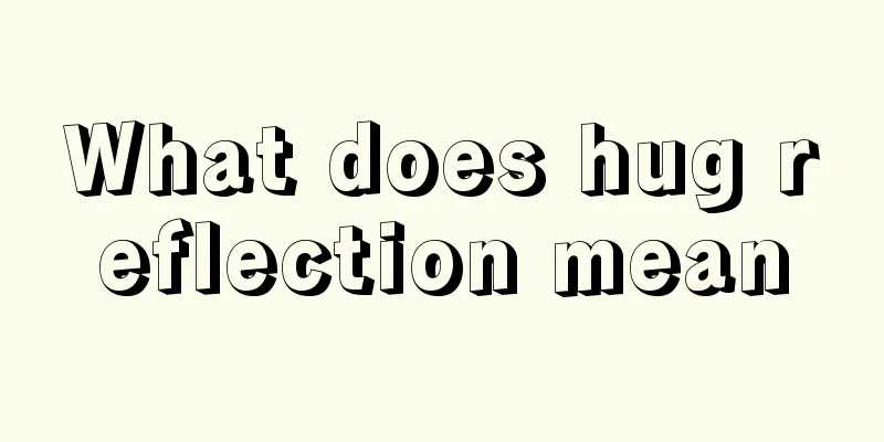 What does hug reflection mean