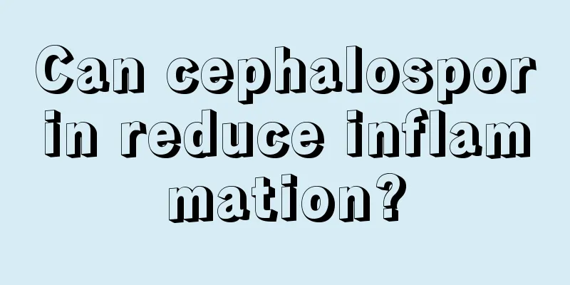 Can cephalosporin reduce inflammation?