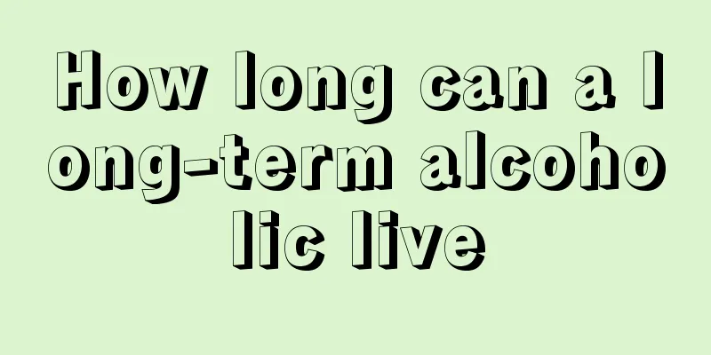 How long can a long-term alcoholic live