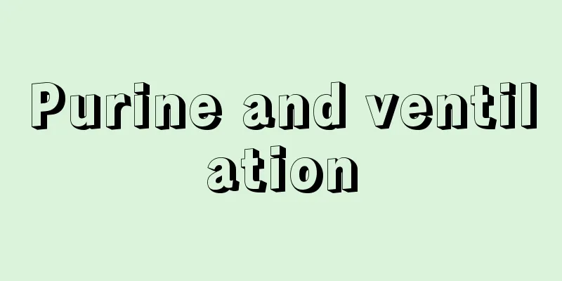 Purine and ventilation