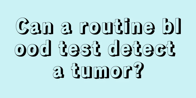 Can a routine blood test detect a tumor?