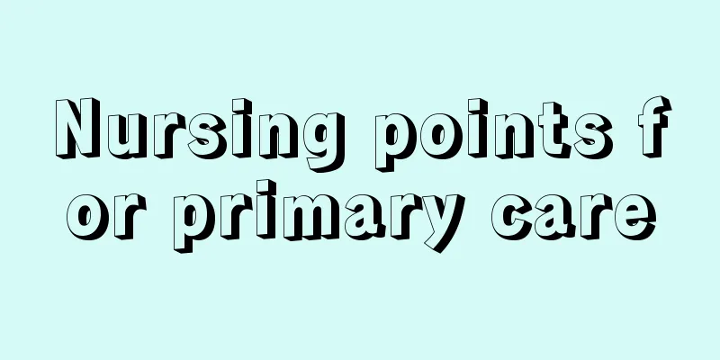 Nursing points for primary care