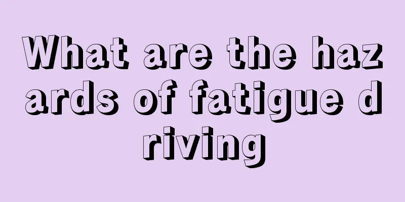 What are the hazards of fatigue driving