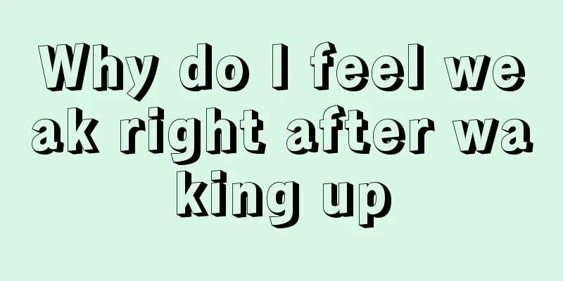 Why do I feel weak right after waking up