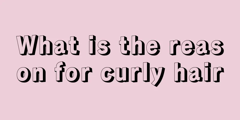 What is the reason for curly hair