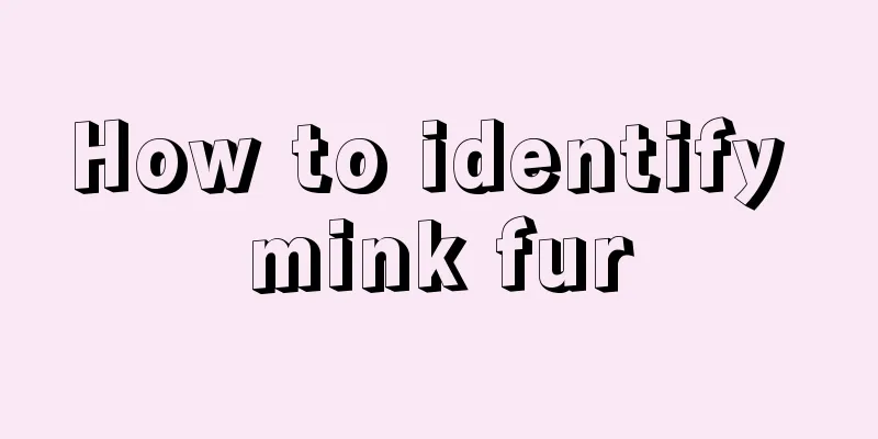 How to identify mink fur