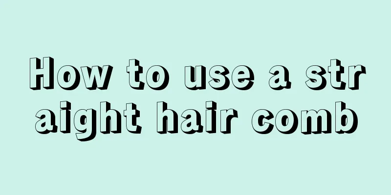 How to use a straight hair comb