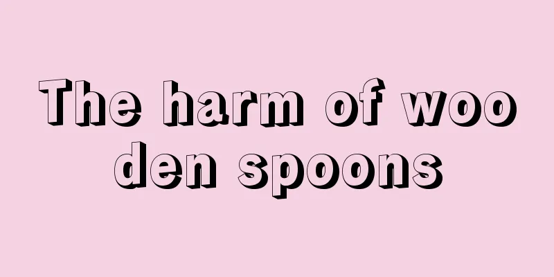 The harm of wooden spoons
