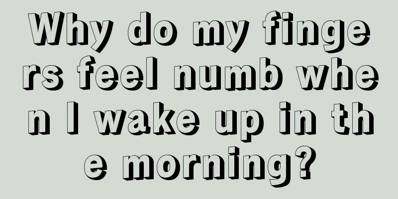 Why do my fingers feel numb when I wake up in the morning?