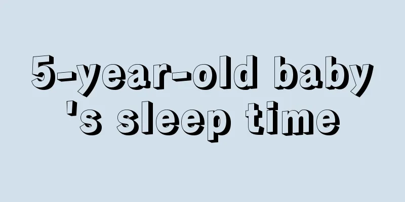 5-year-old baby's sleep time