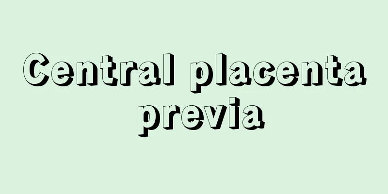 Central placenta previa