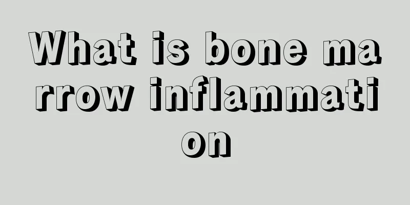 What is bone marrow inflammation