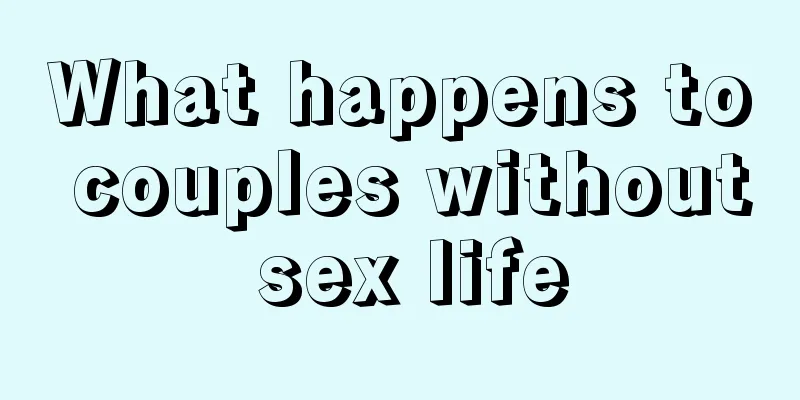 What happens to couples without sex life