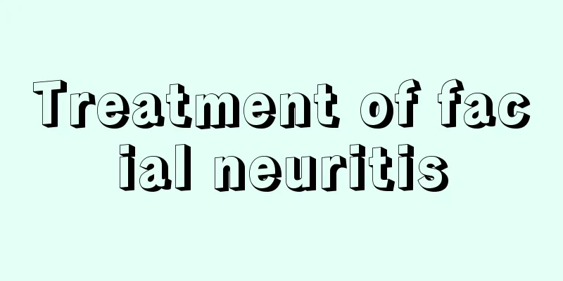 Treatment of facial neuritis