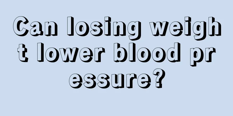 Can losing weight lower blood pressure?