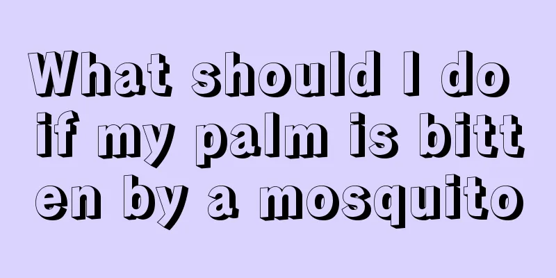 What should I do if my palm is bitten by a mosquito