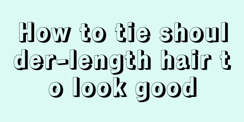 How to tie shoulder-length hair to look good