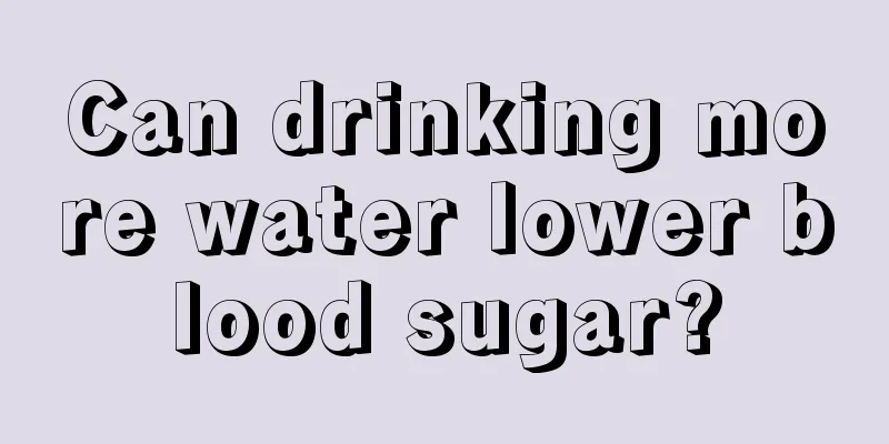 Can drinking more water lower blood sugar?