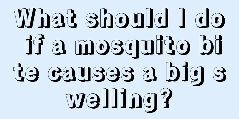 What should I do if a mosquito bite causes a big swelling?