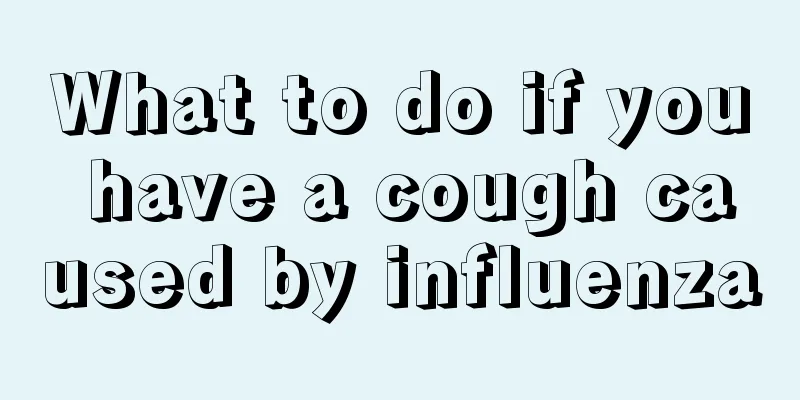 What to do if you have a cough caused by influenza