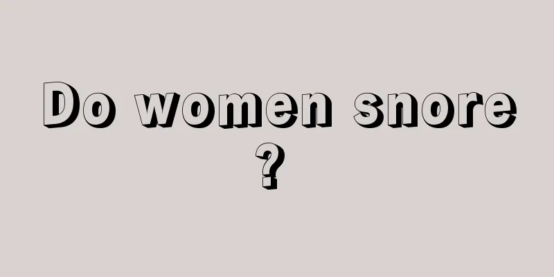 Do women snore? 