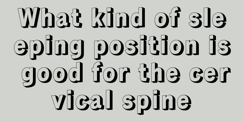 What kind of sleeping position is good for the cervical spine