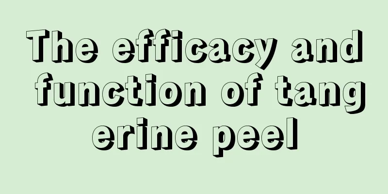 The efficacy and function of tangerine peel