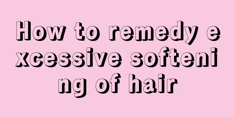 How to remedy excessive softening of hair