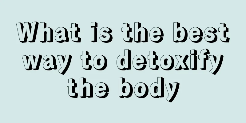 What is the best way to detoxify the body