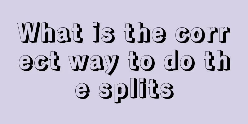 What is the correct way to do the splits