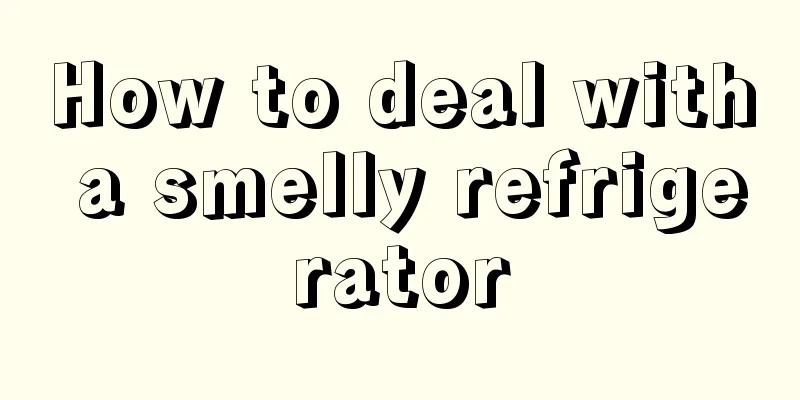 How to deal with a smelly refrigerator