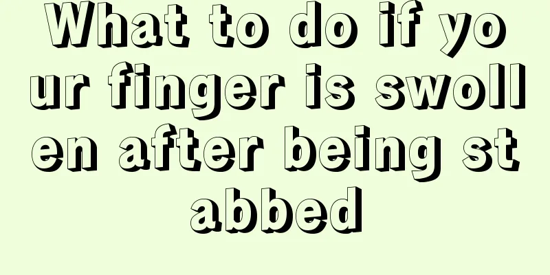What to do if your finger is swollen after being stabbed