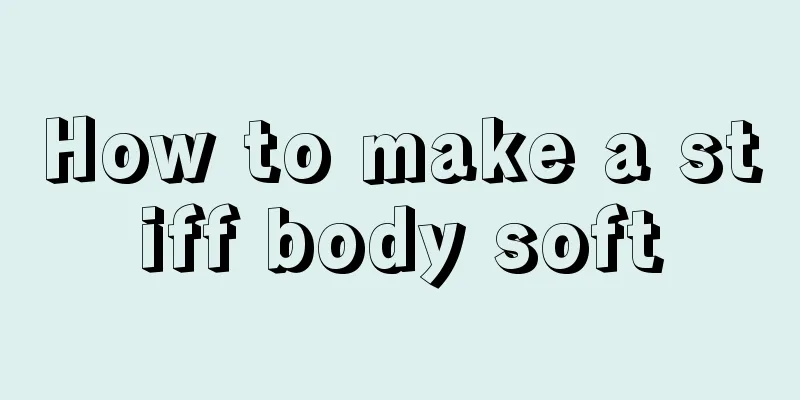 How to make a stiff body soft