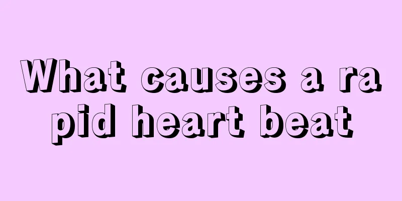 What causes a rapid heart beat