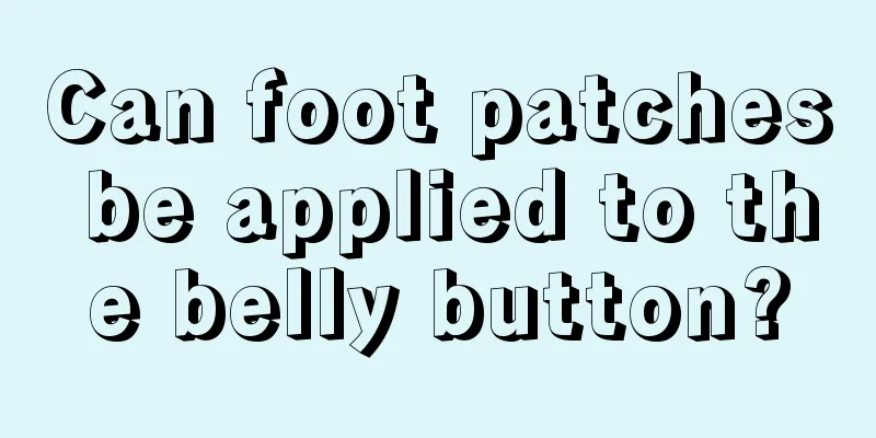 Can foot patches be applied to the belly button?