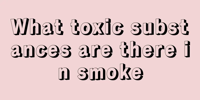 What toxic substances are there in smoke