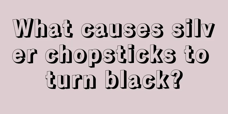 What causes silver chopsticks to turn black?