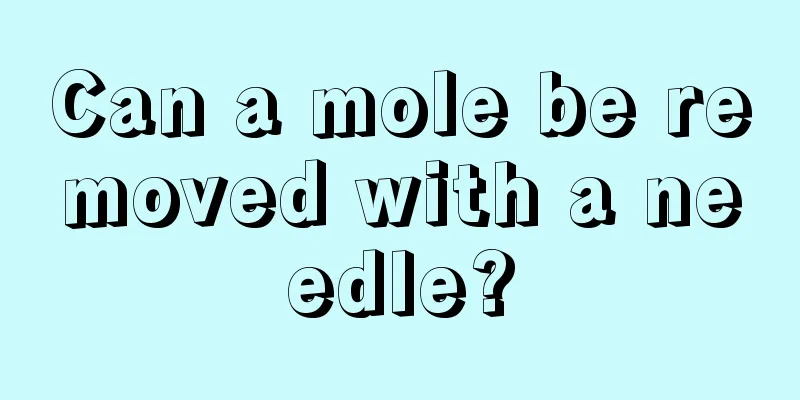 Can a mole be removed with a needle?
