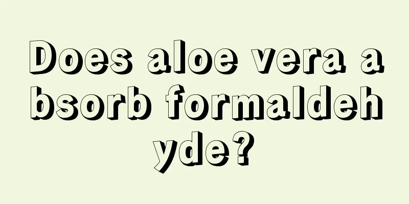 Does aloe vera absorb formaldehyde?