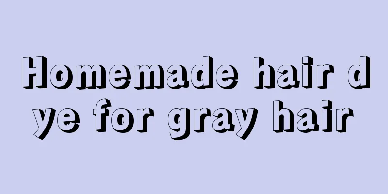 Homemade hair dye for gray hair