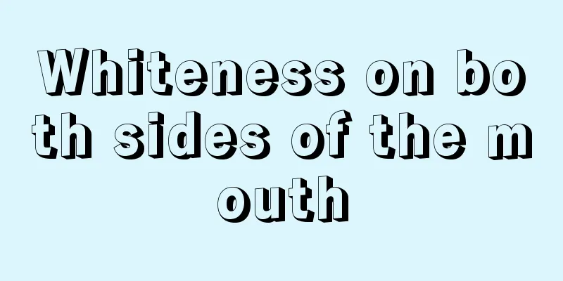 Whiteness on both sides of the mouth