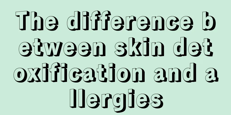 The difference between skin detoxification and allergies
