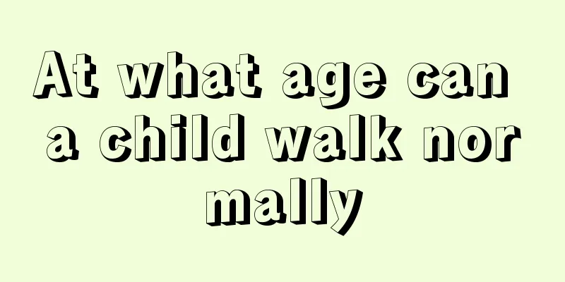 At what age can a child walk normally