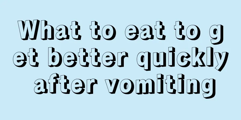 What to eat to get better quickly after vomiting