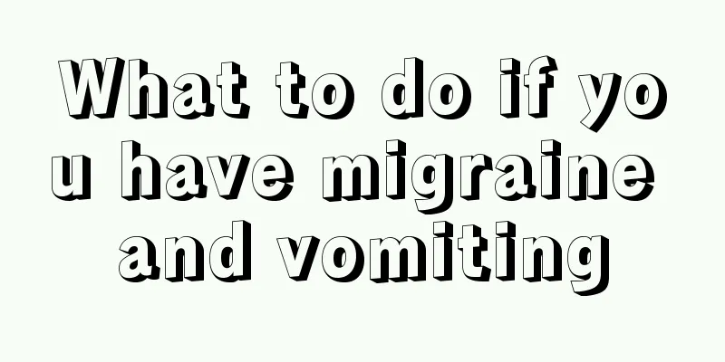 What to do if you have migraine and vomiting