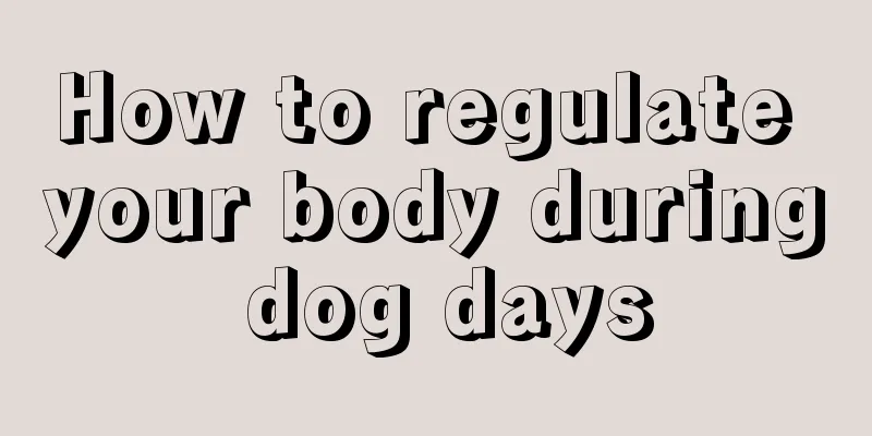 How to regulate your body during dog days