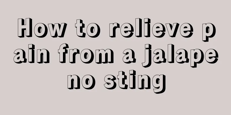 How to relieve pain from a jalapeno sting