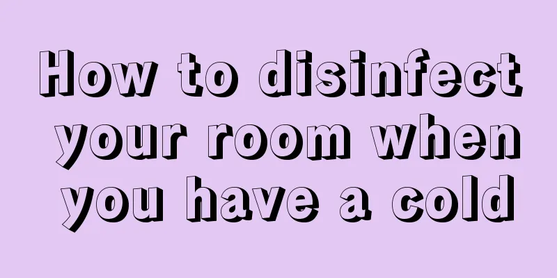 How to disinfect your room when you have a cold