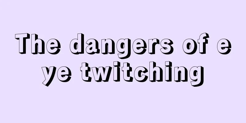 The dangers of eye twitching